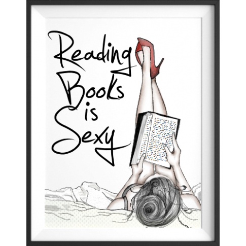 Fotografia, na której jest Plakat Reading books is sexy - kreska