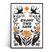 Fotografia, na której jest Plakat ENJOY THE NOW - Fox Art Studio
