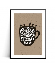 Plakat COFFEE IS ALWAYS - Fox Art Studio